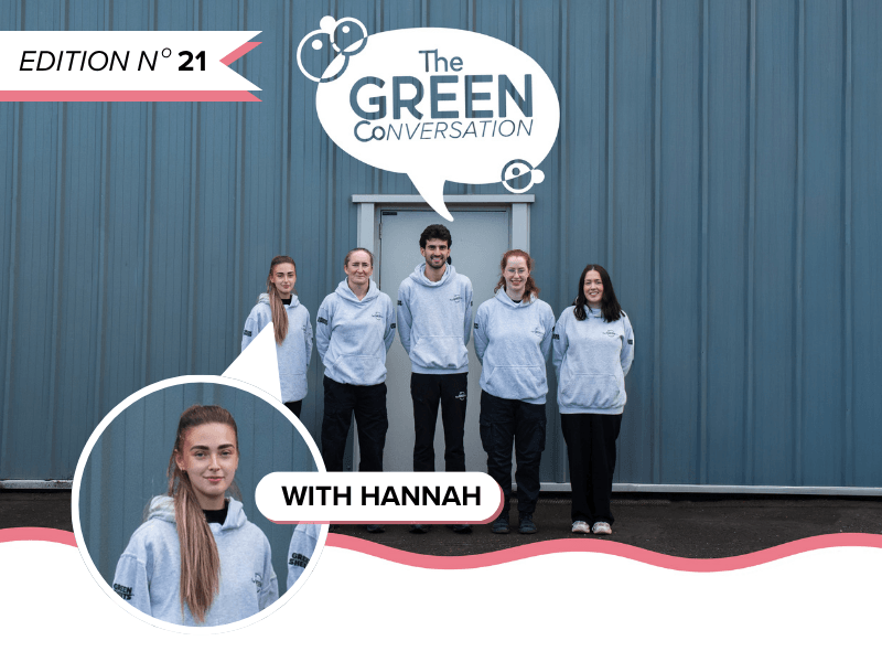 The Green Conversation Edition 21 with Hannah
